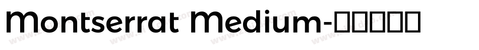 Montserrat Medium字体转换